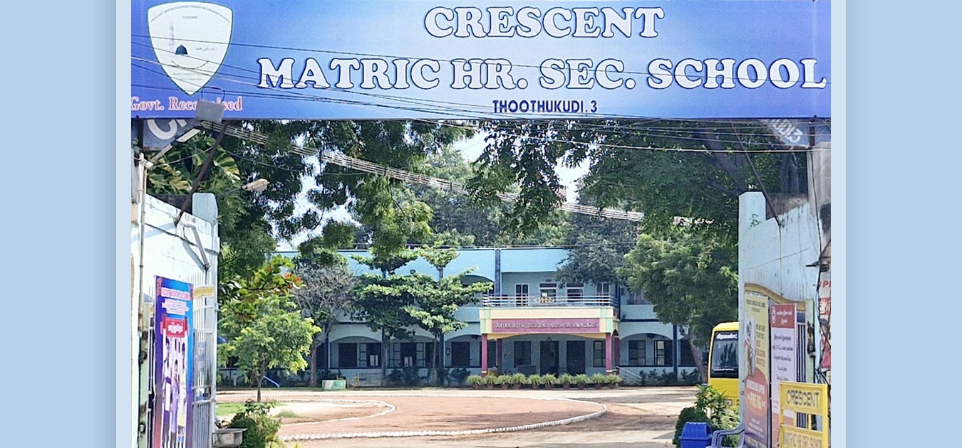 Crescent Matric Higher Secondary School
